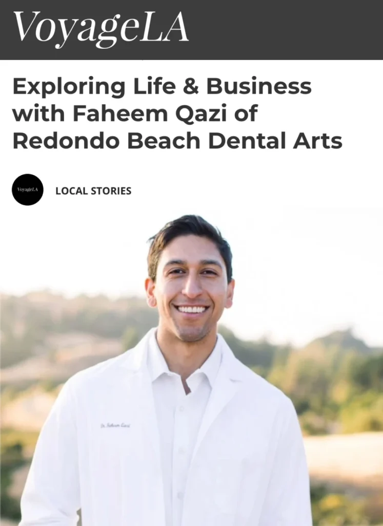 Voyage LA article cover featuring Dr. Faheem Qazi of Redondo Beach Dental Arts